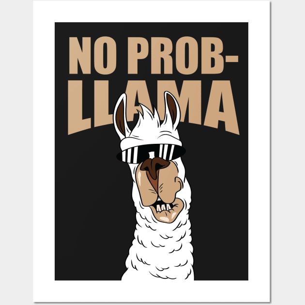 Llama no problem probllama funny cool Wall Art by daizzy